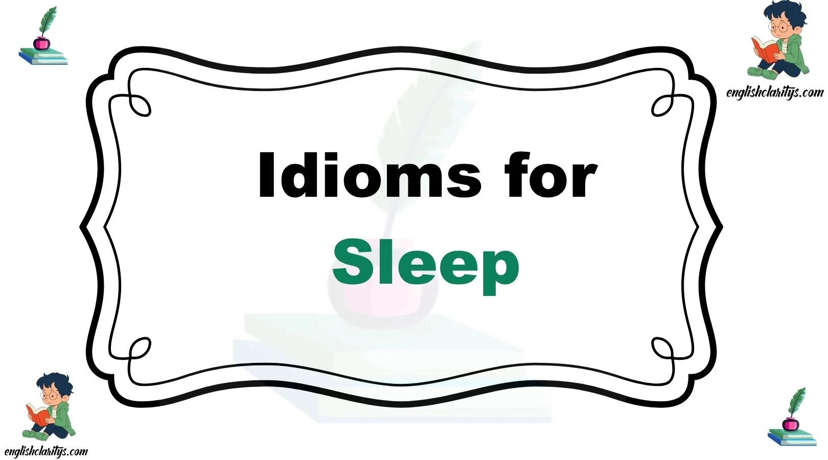 Idioms for Sleep 