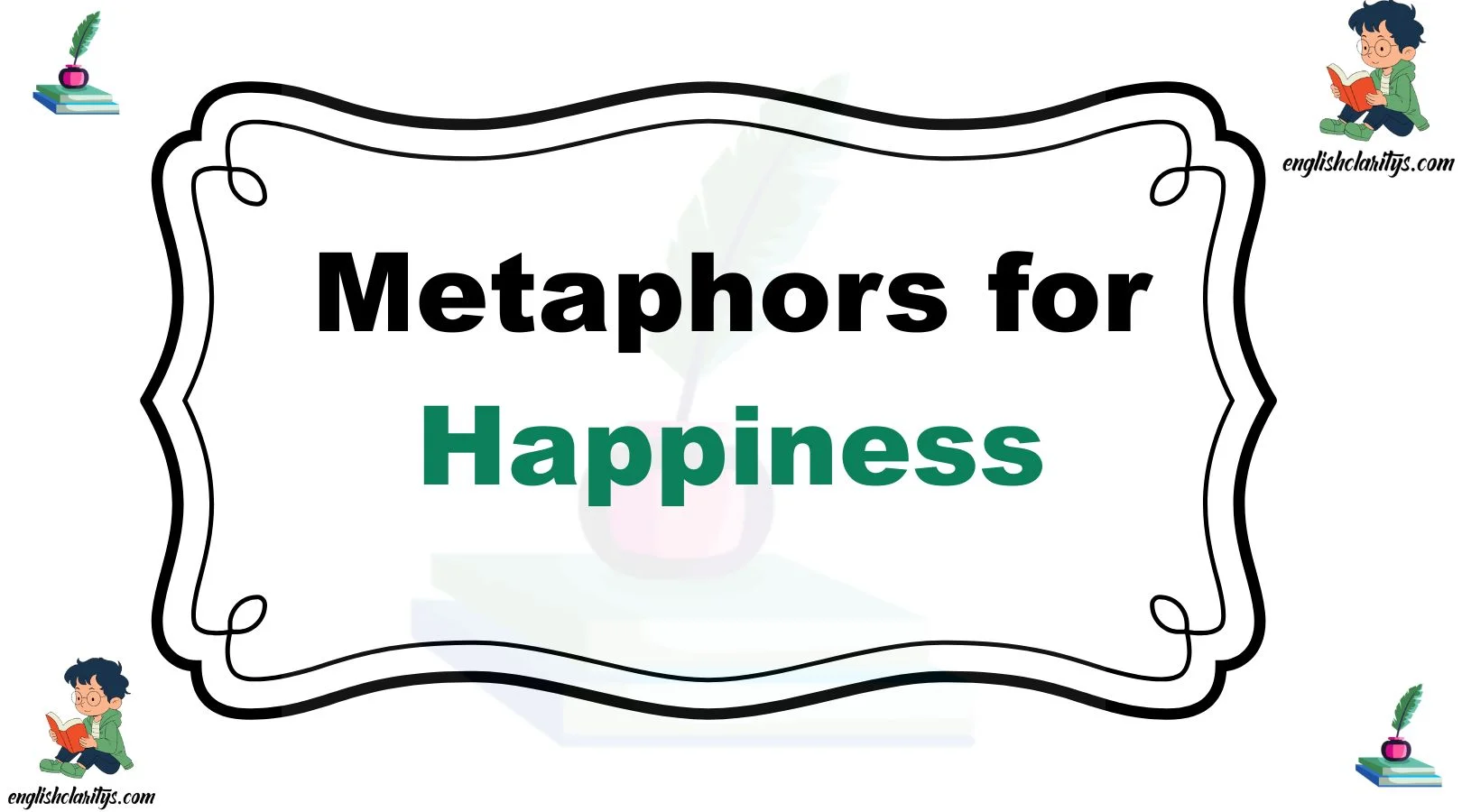 Metaphors for Happiness