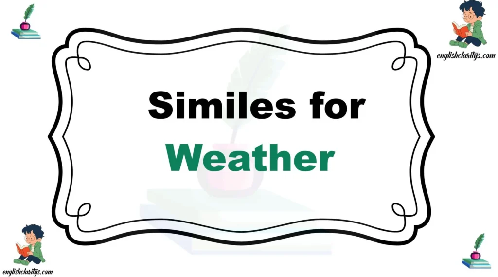 Similes for Weather 