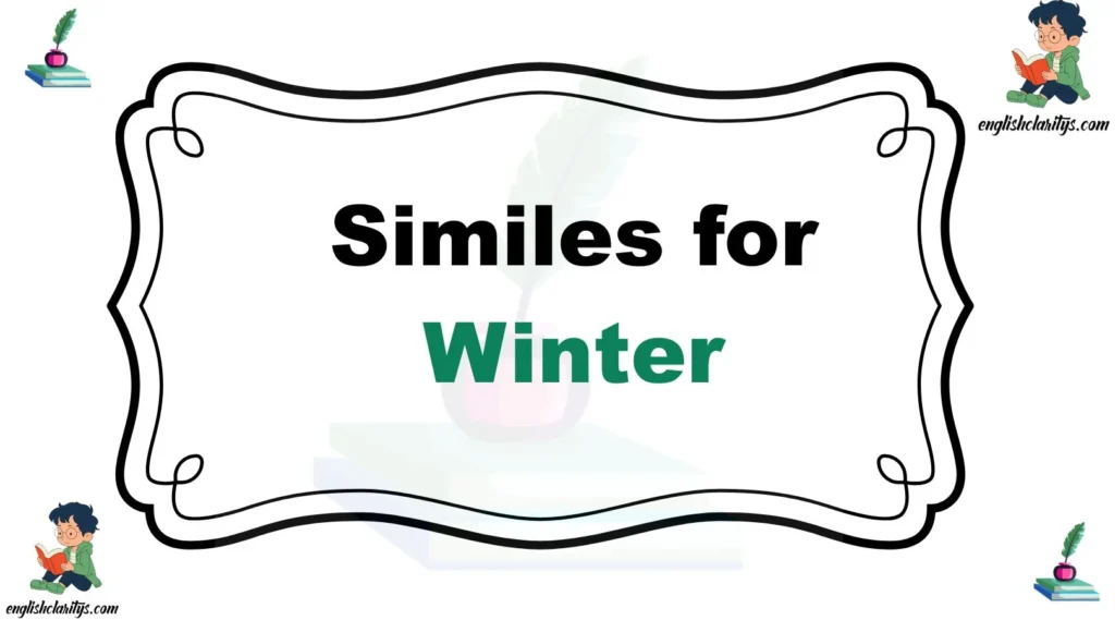 Similes for Winter