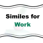 Similes for Work