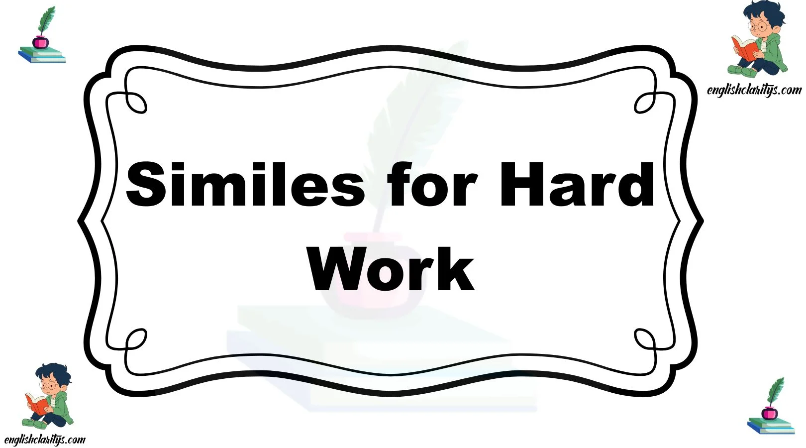 Similes for Hard Work