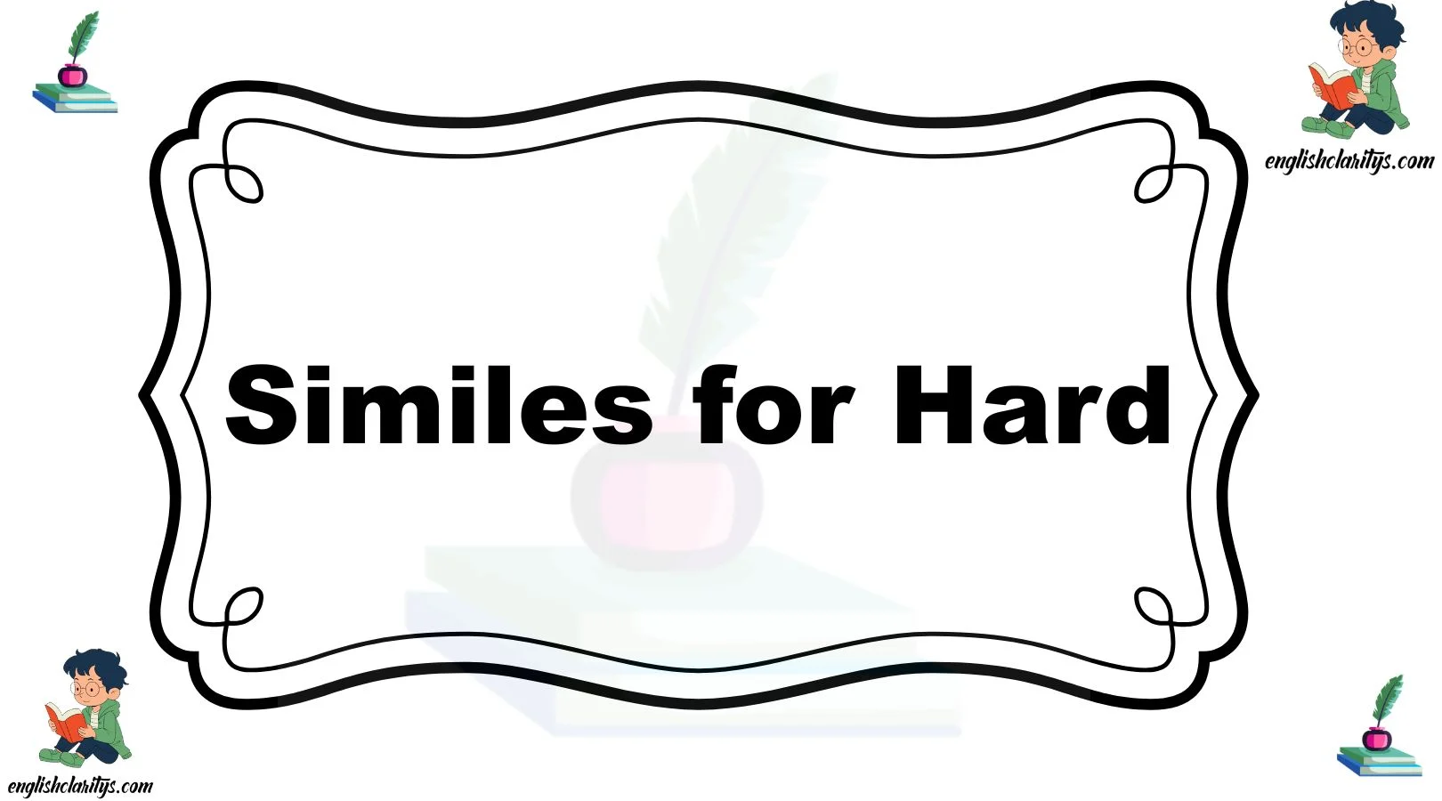 Similes for Hard