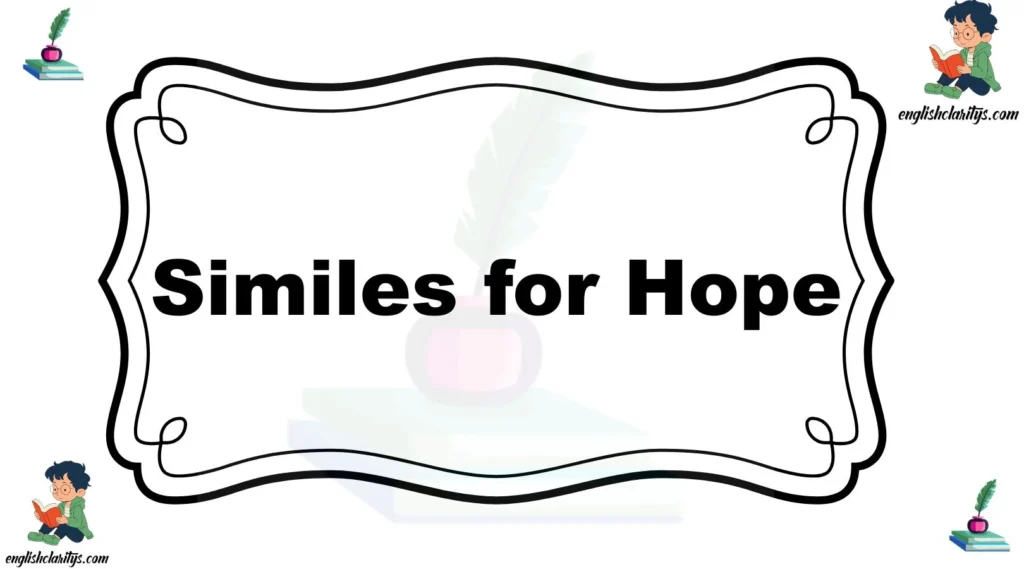 Similes for Hope