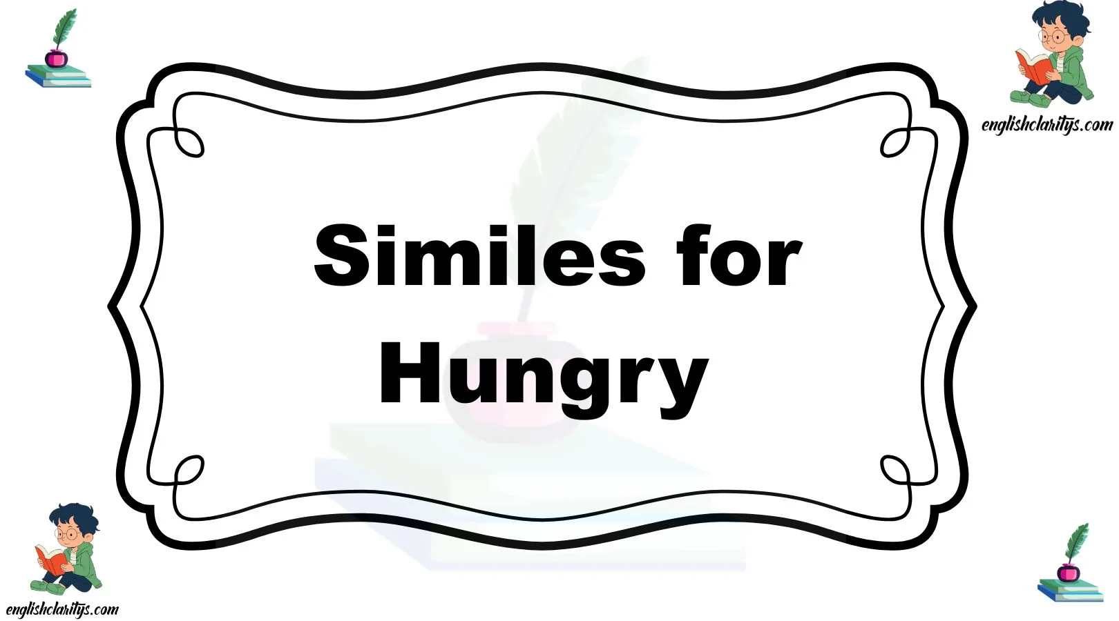 Similes for Hungry