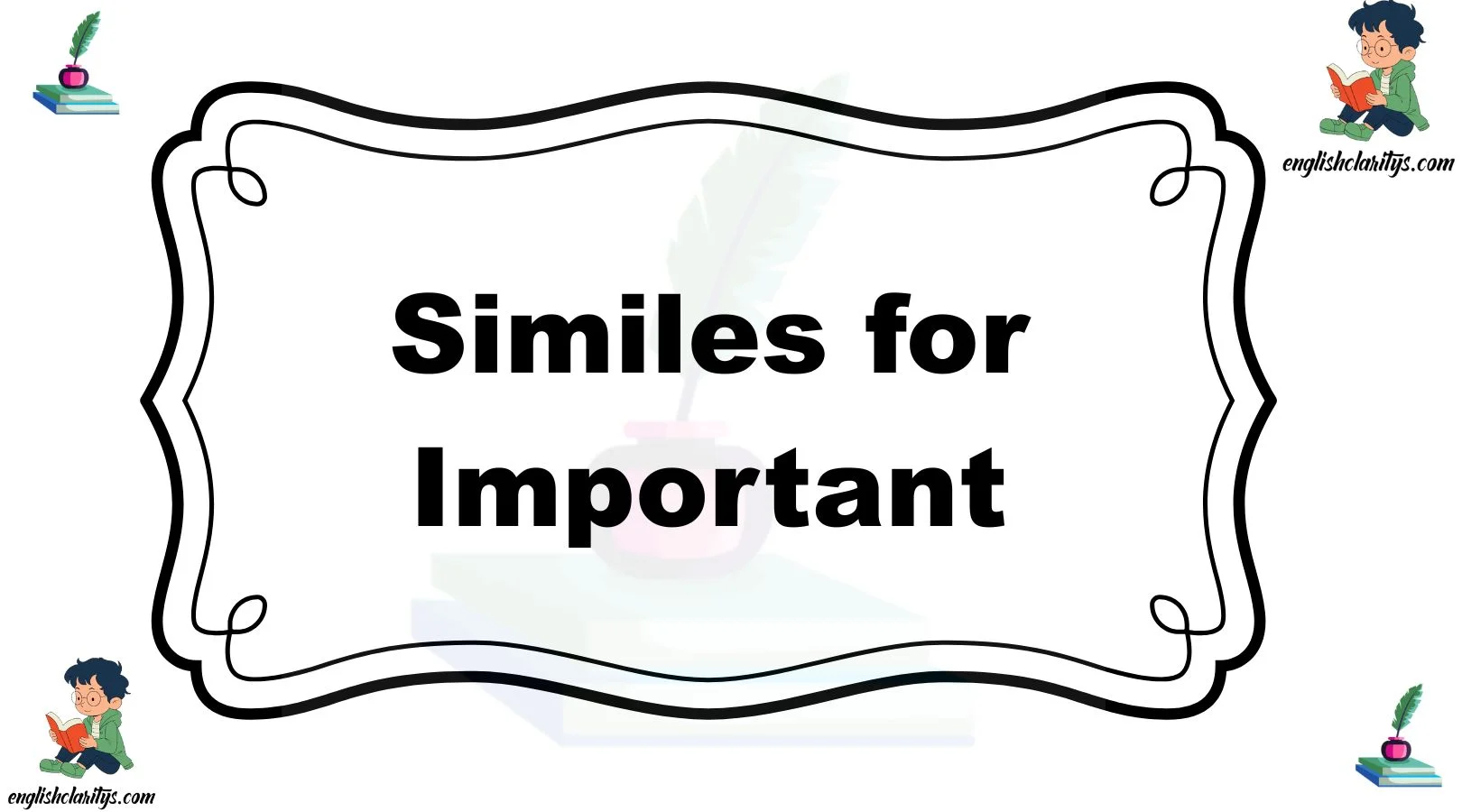 Similes for Important