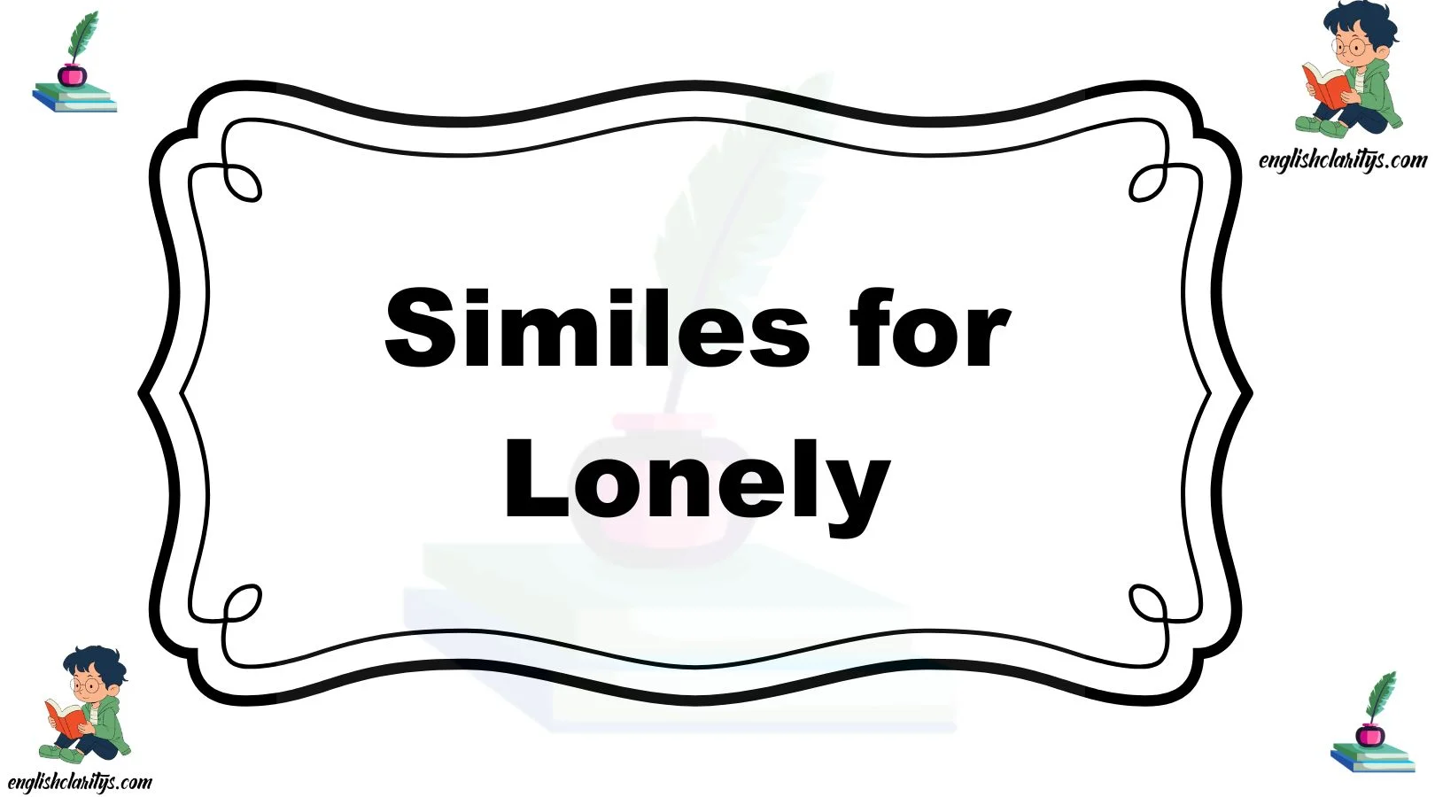 Similes for Lonely
