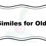 Similes for Old