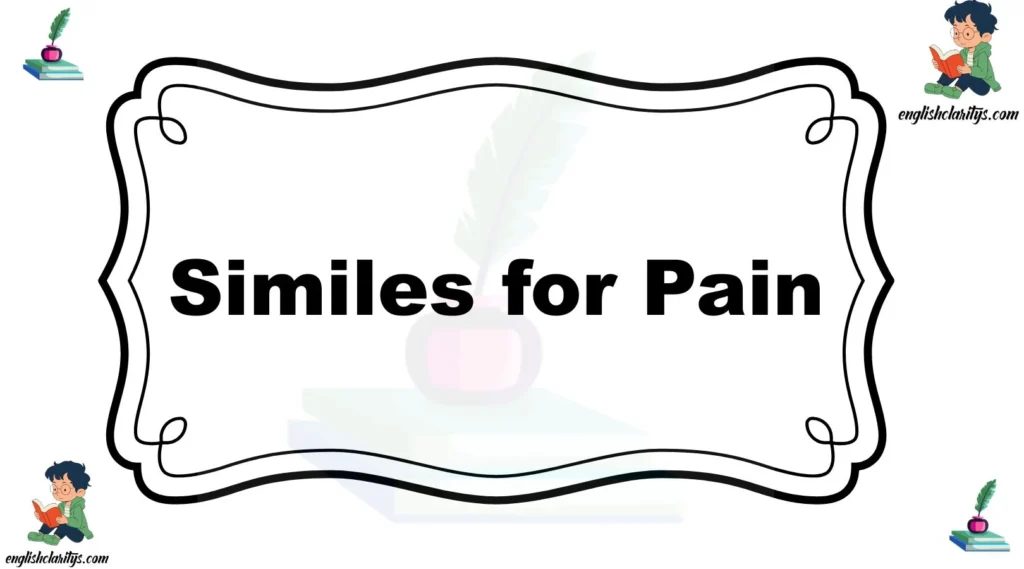 Similes for Pain