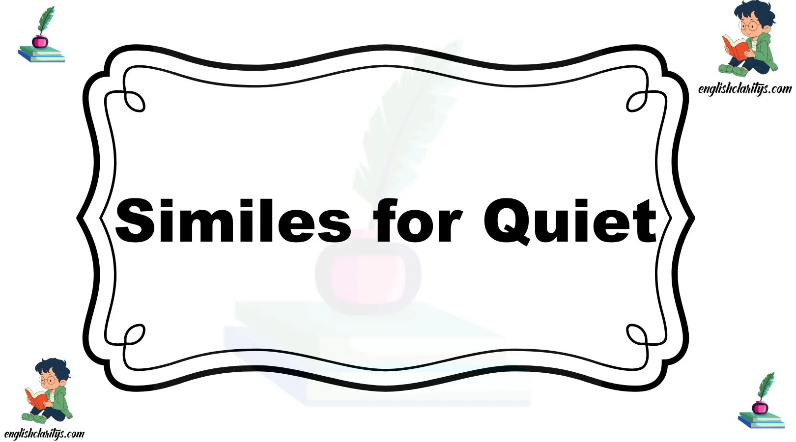 Similes for Quiet