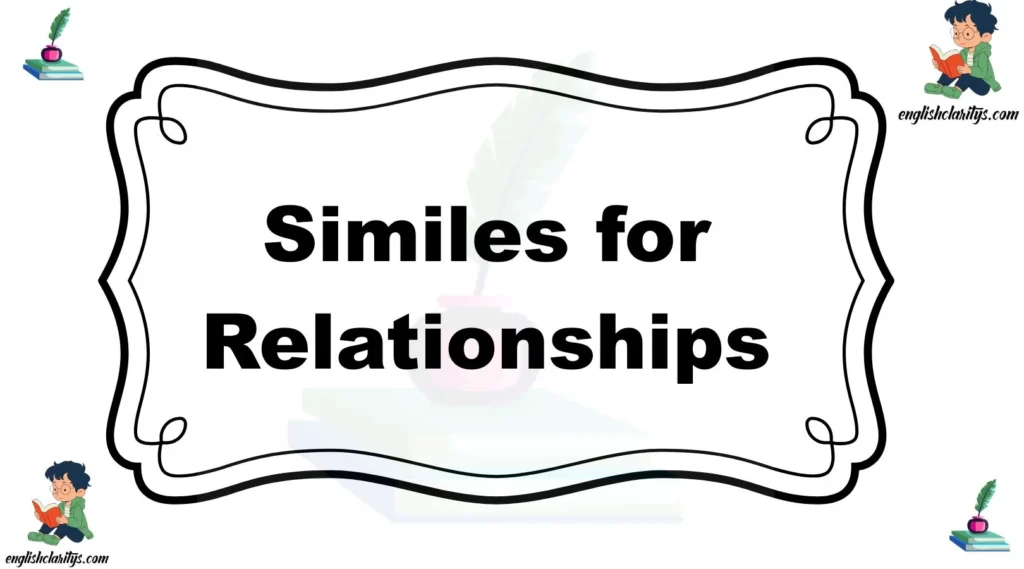 Similes for Relationships