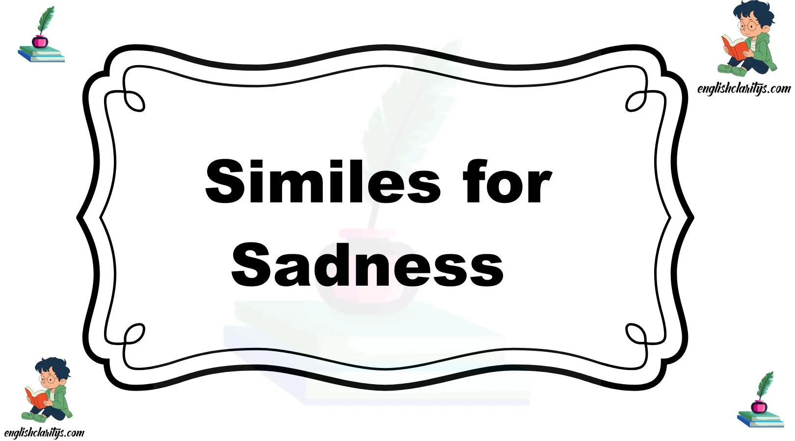 Similes for Sadness