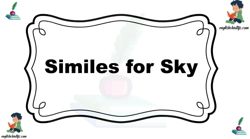 Similes for Sky