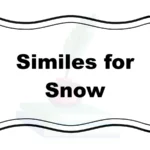 Similes for Snow