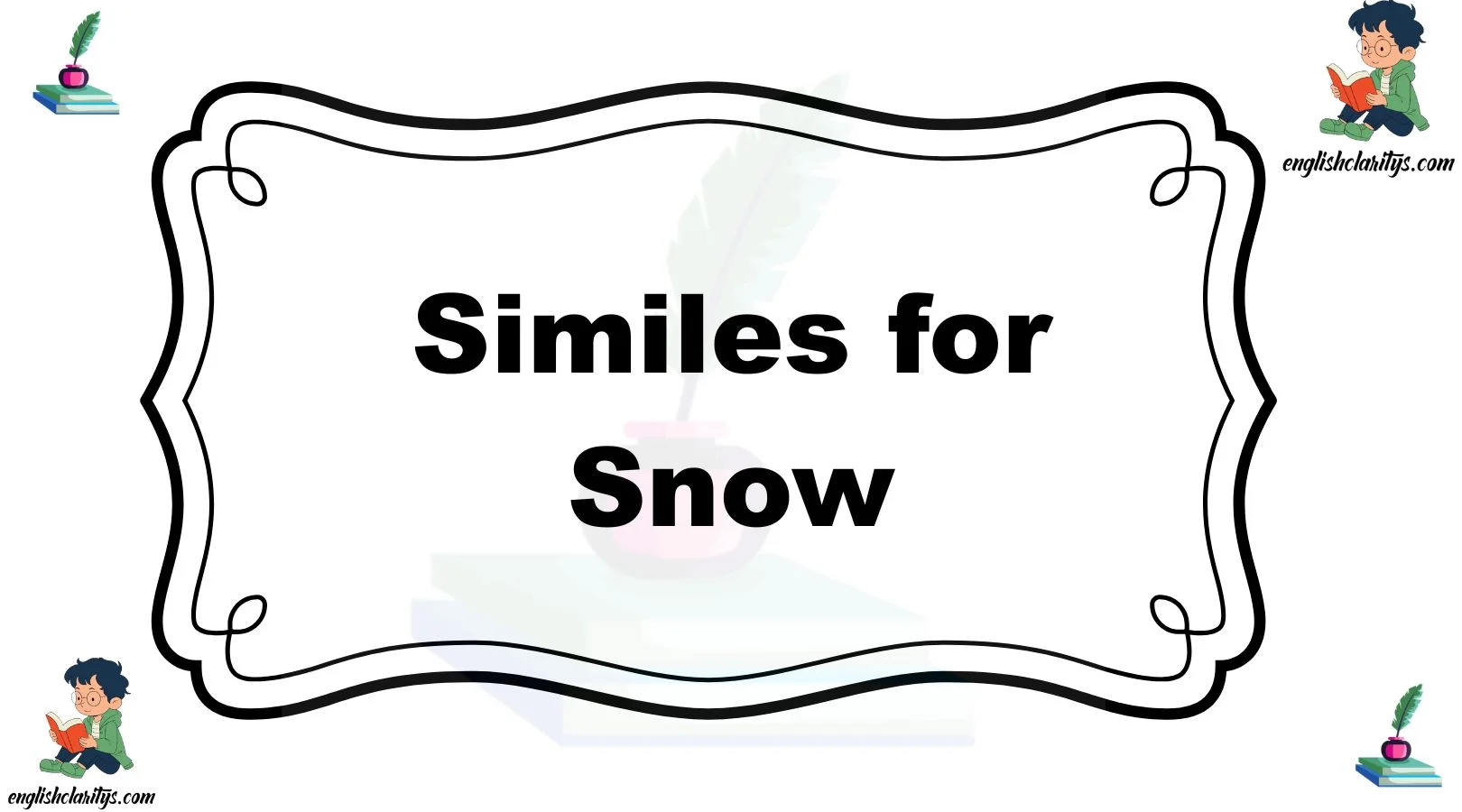 Similes for Snow