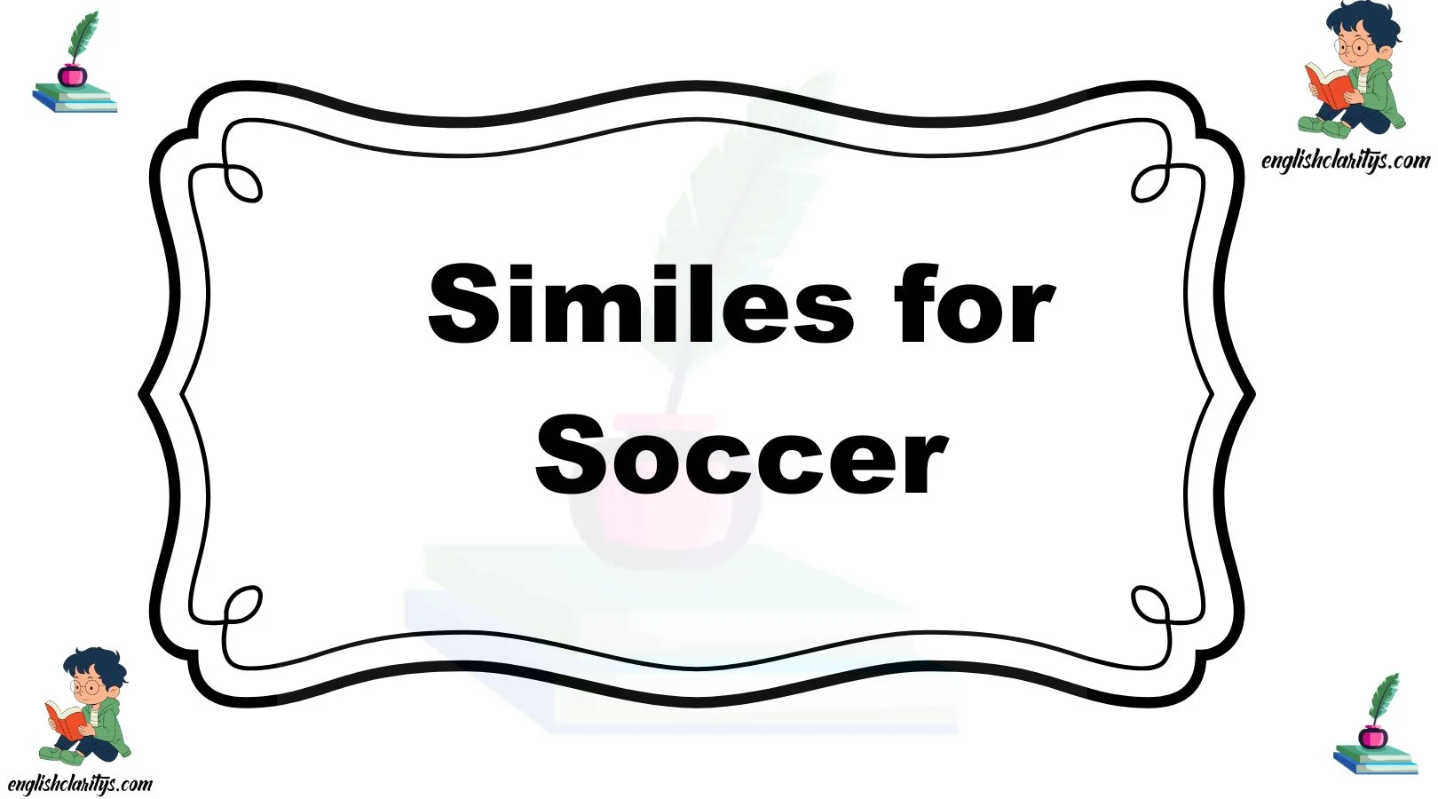 Similes for Soccer