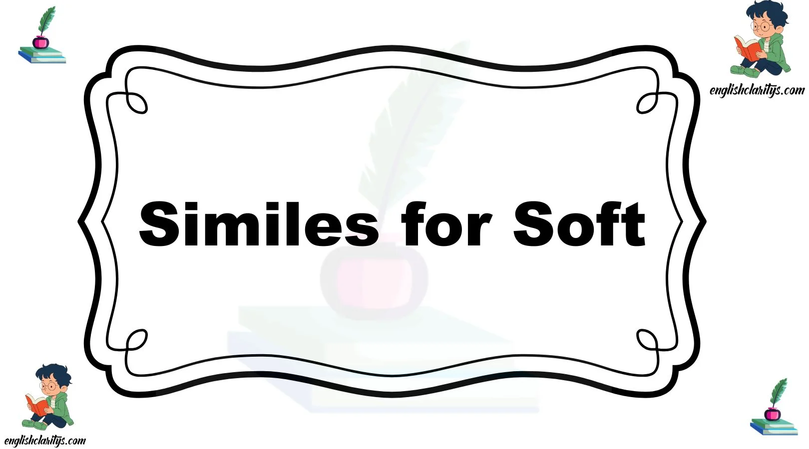 Similes for Soft