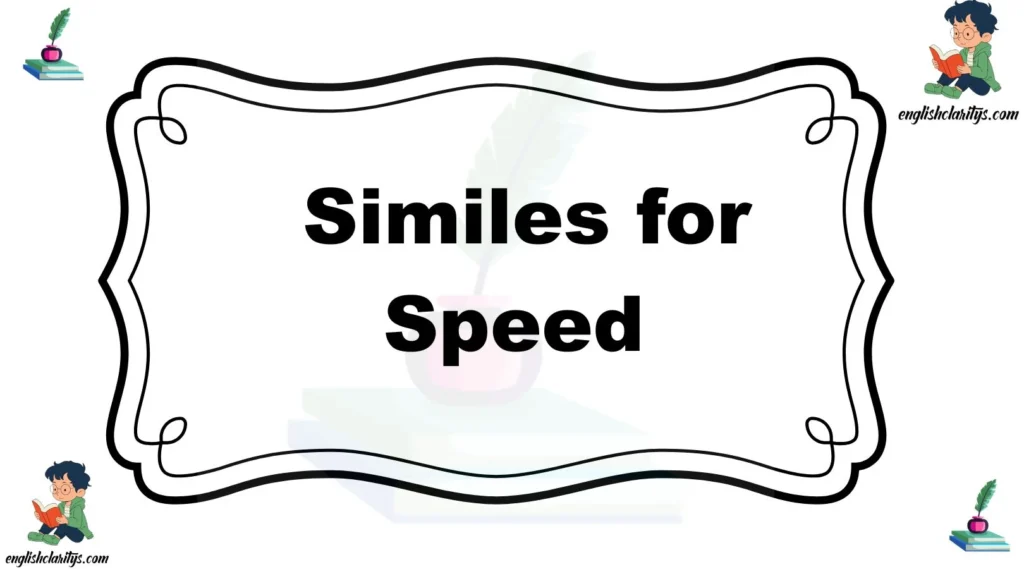 Similes for Speed