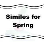 Similes for Spring