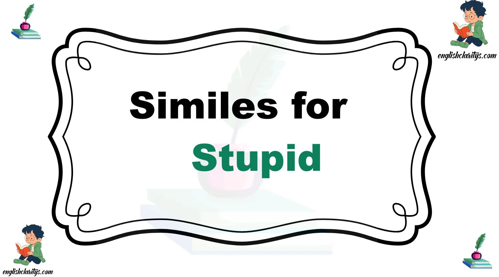 Similes for Stupid