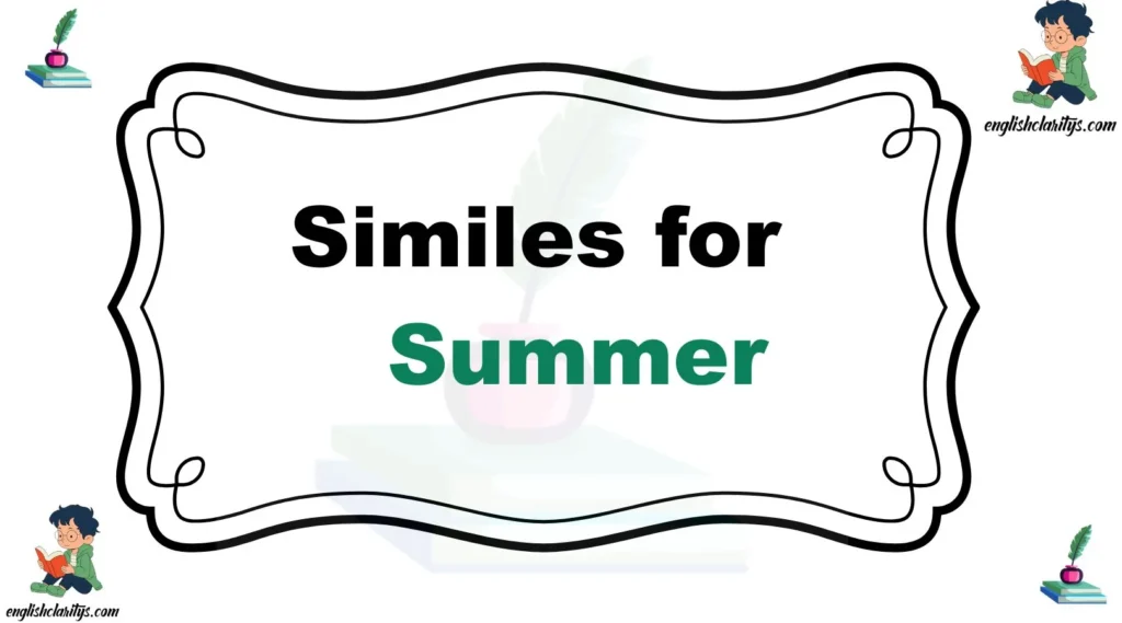 Similes for Summer