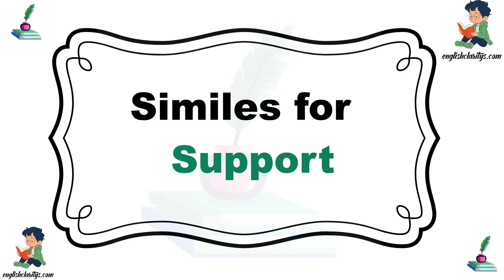 Similes for Support