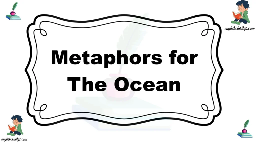 Metaphors for The Ocean