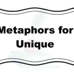 Metaphors for Unique