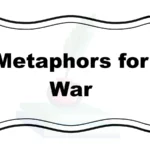 Metaphors for War