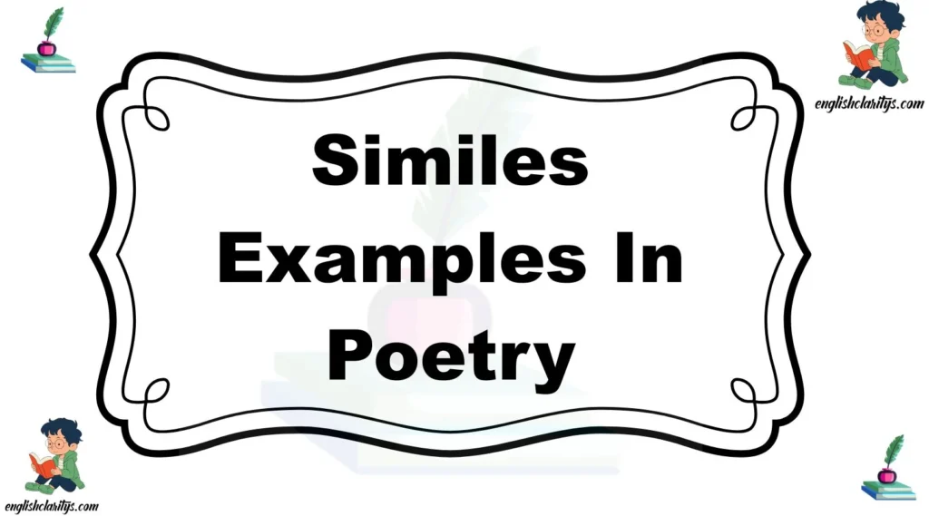 Similes Examples In Poetry