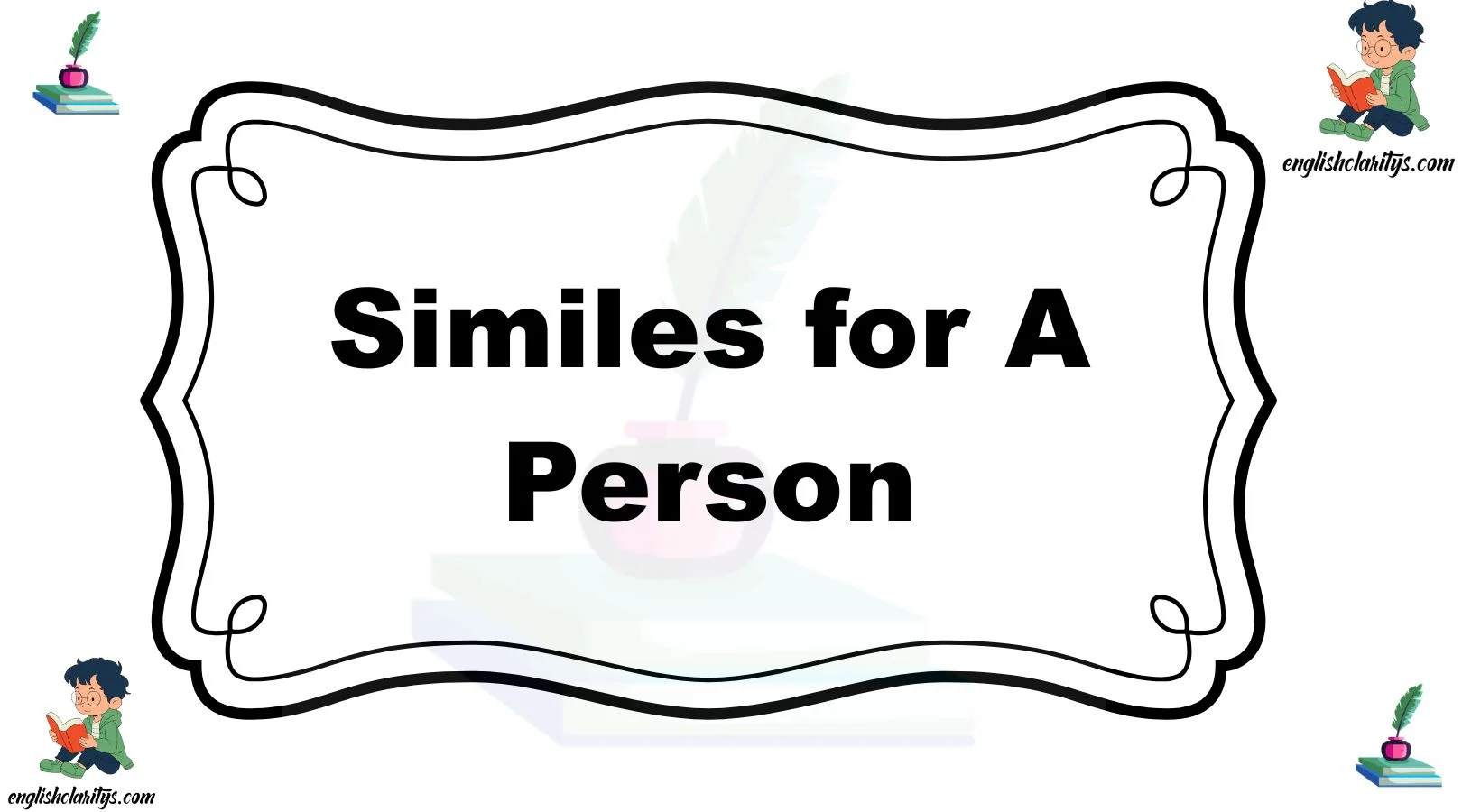 Similes for A Person