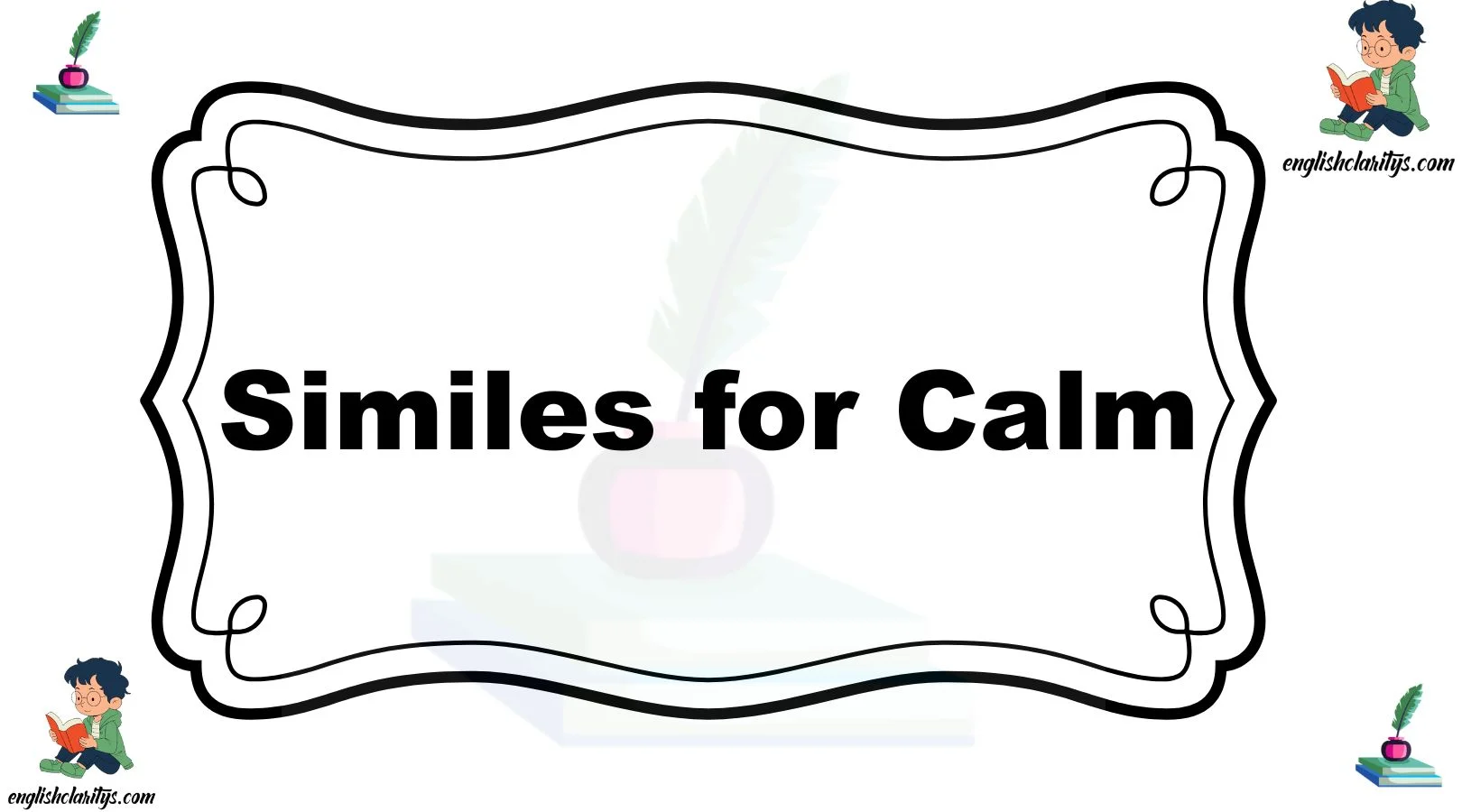 Similes for Calm