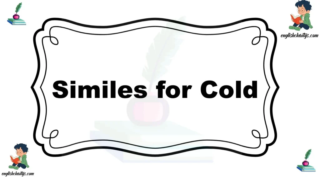Similes for Cold