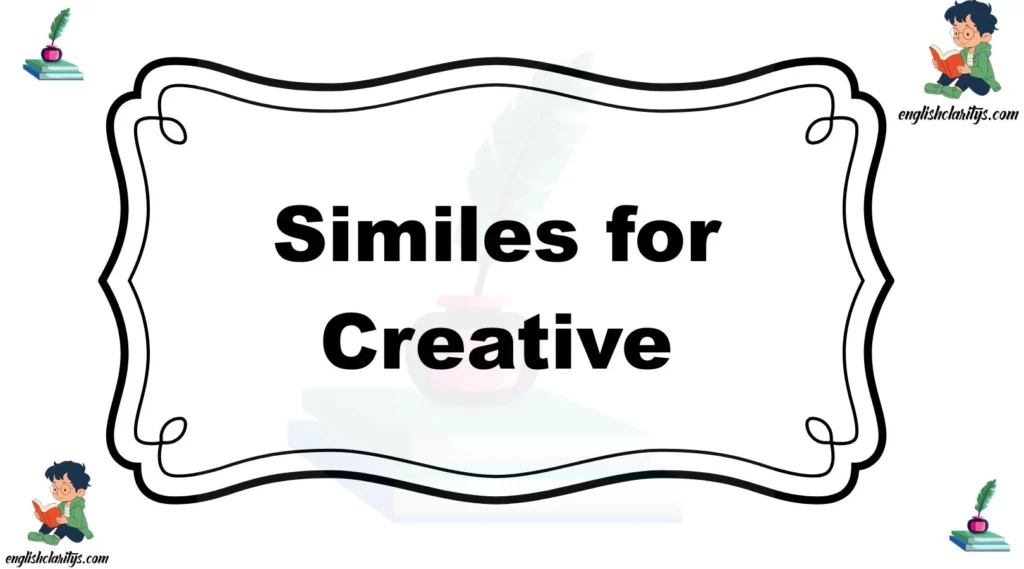 Similes for Creative
