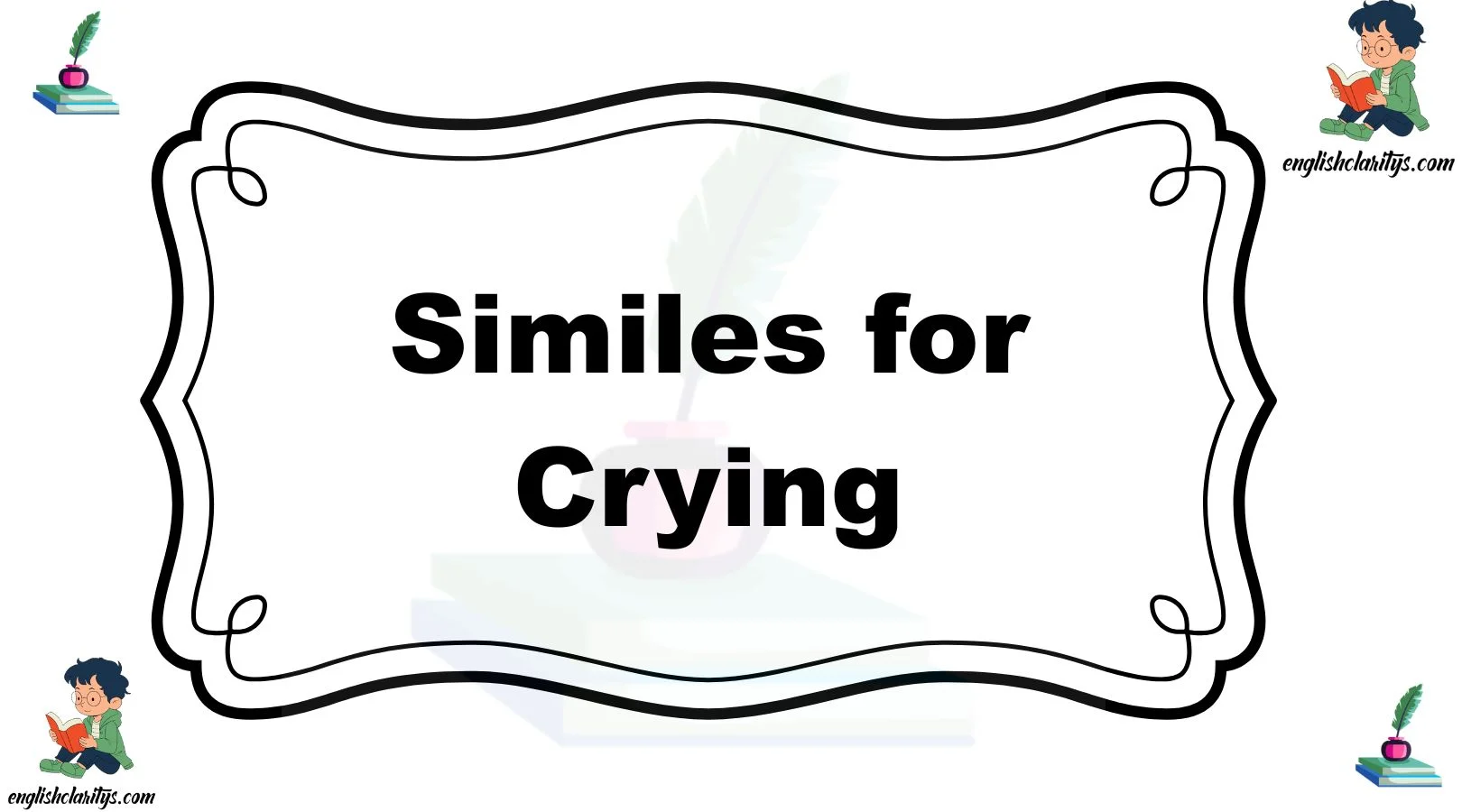 Similes for Crying