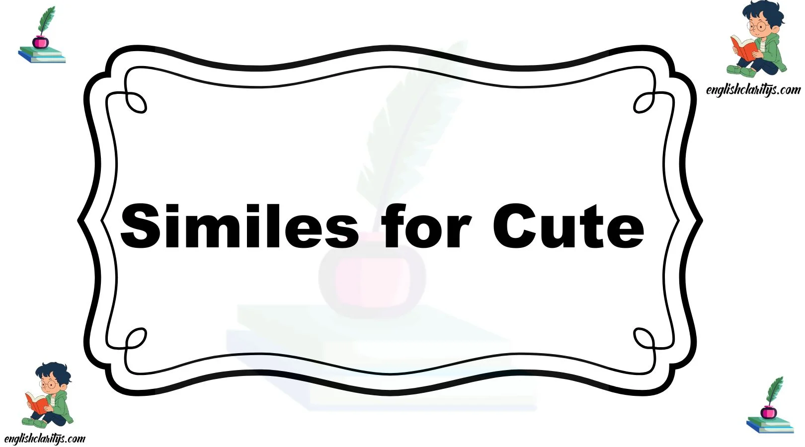 Similes for Cute