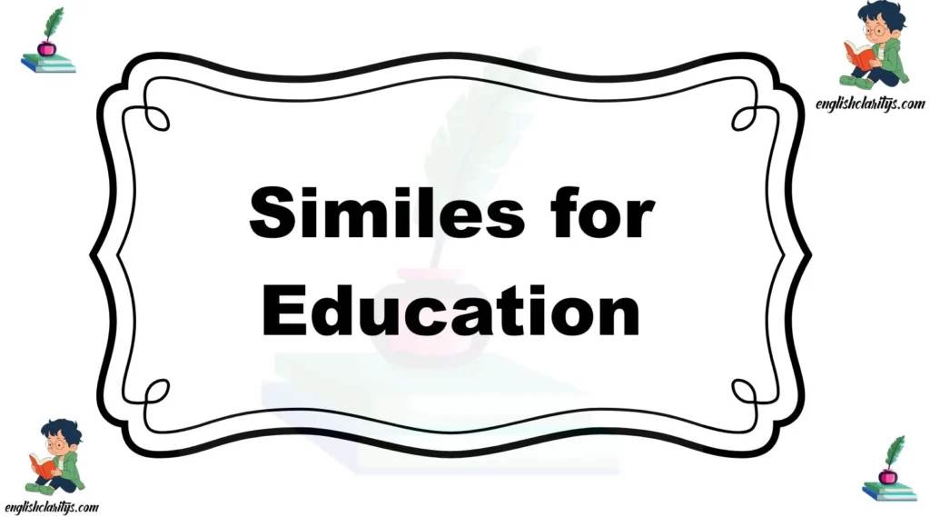 Similes for Education