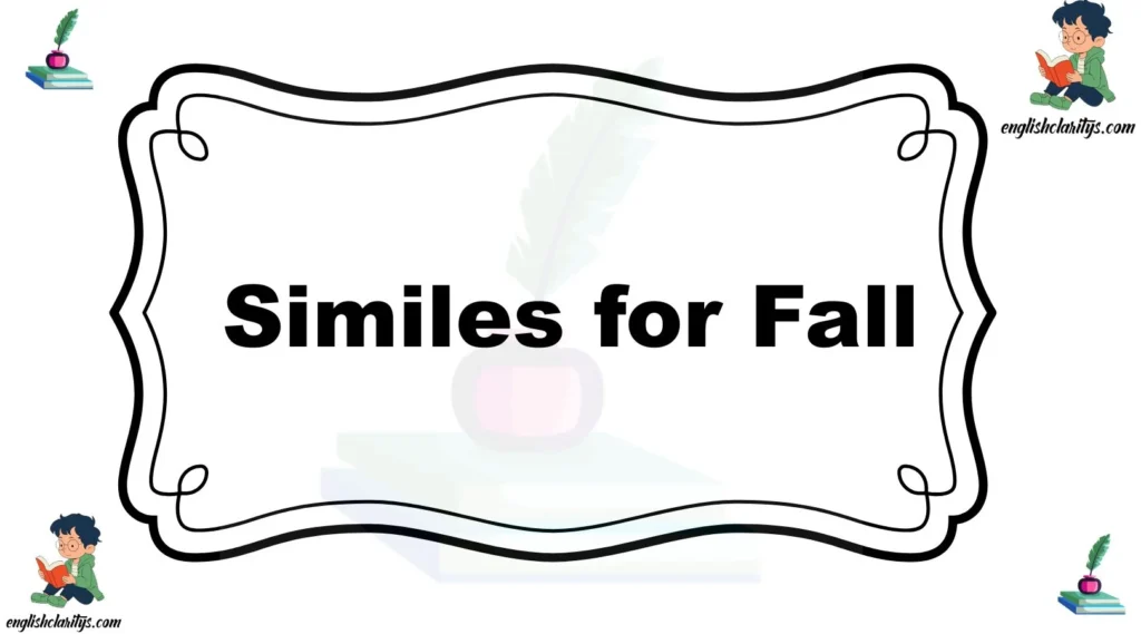 Similes for Fall