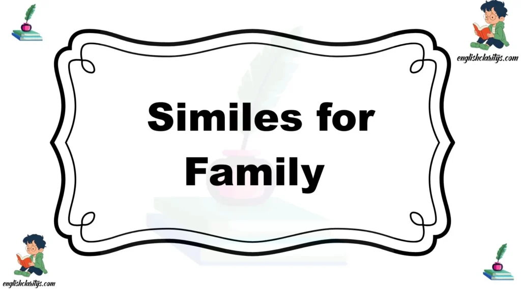 Similes for Family