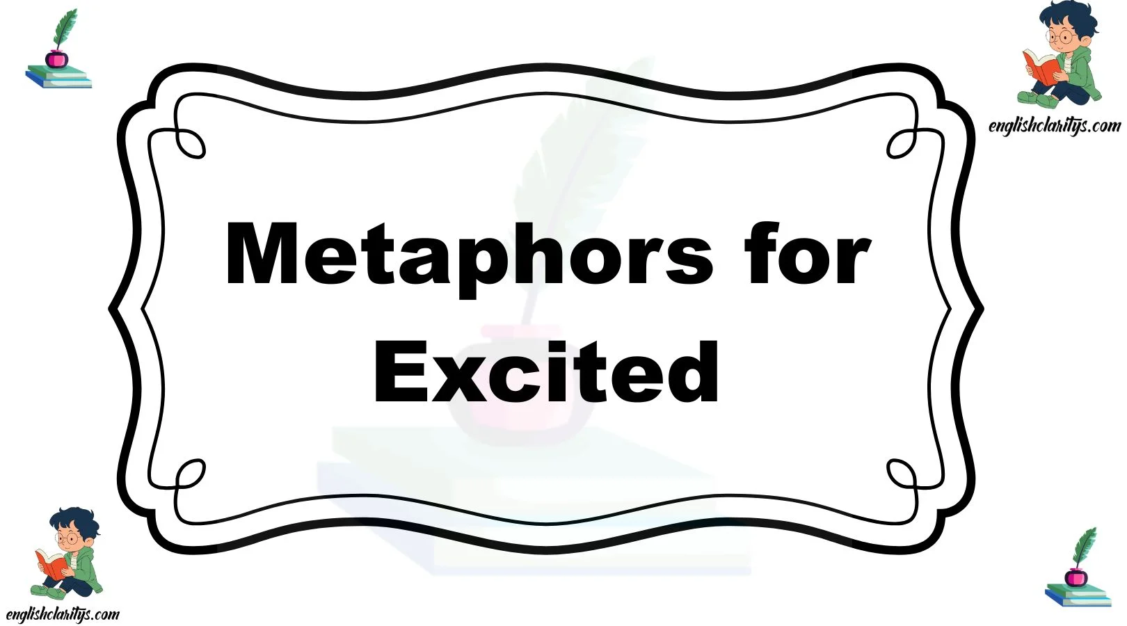 Metaphors for Excited