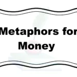 Metaphors for Money