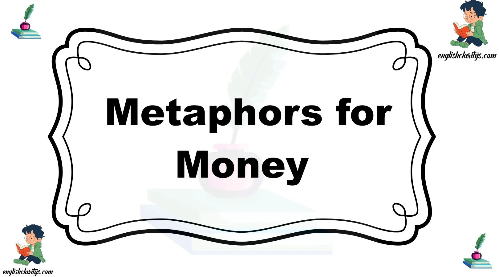 Metaphors for Money