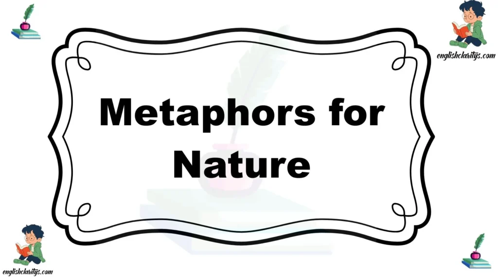 Metaphors for Nature