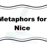 Metaphors for Nice