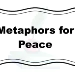 Metaphors for Peace