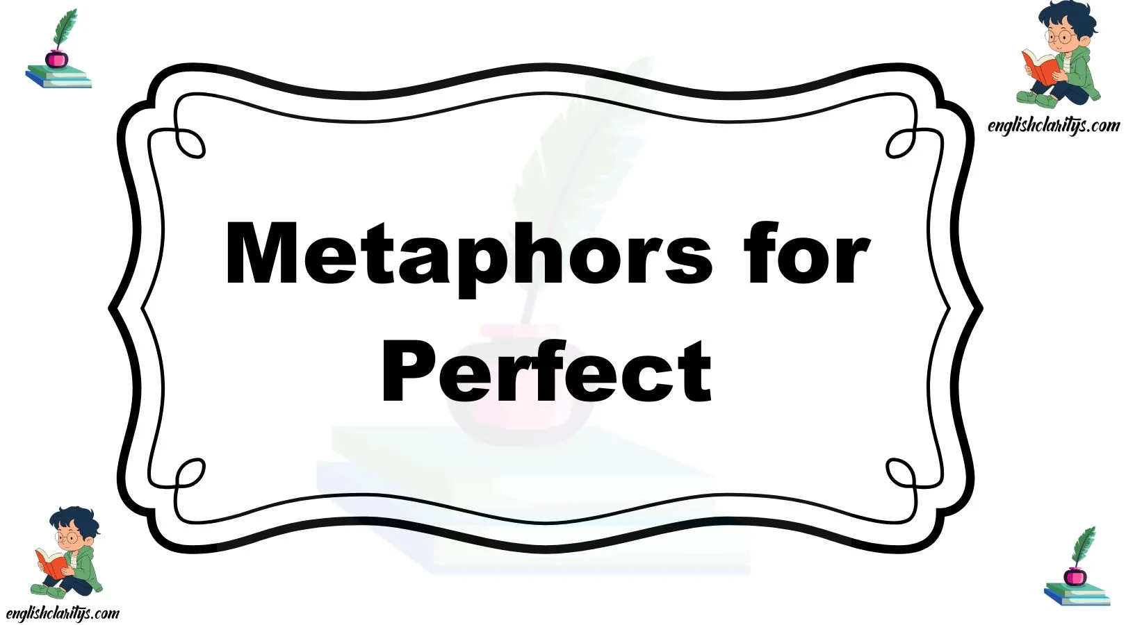 Metaphors for Perfect
