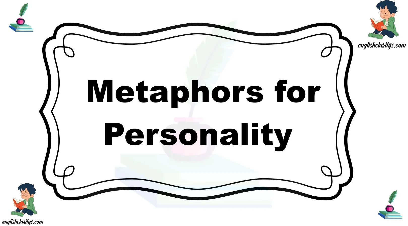 Metaphors for Personality